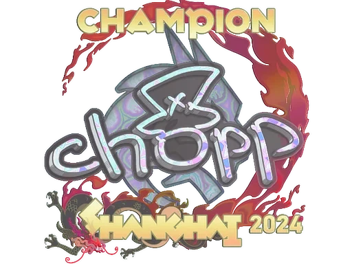 chopper (Holo, Champion) | Shanghai 2024